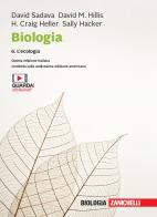 Biologia. Con e-book vol.6 di David Sadava, David M. Hillis, H. Craig Heller edito da Zanichelli
