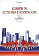 Elementi di economia e sociologia. Per gli Ist. D'arte edito da Padus