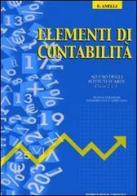 Elementi di contabilità. Per la 2ª e 3ª classe degli Ist. d'arte di Enrico Anelli edito da Padus