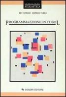 Programmazione in Cobol di M. Teresa Strani, Enrico Tubili edito da Liguori