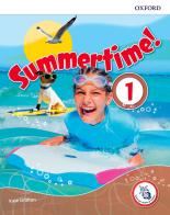 Summertime holiday. Student's book. Per la Scuola media. Con espansione online vol.1