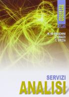 Analisi. Servizi. Per gli Ist. Professionali di Marzia Re Fraschini, Gabriella Grazzi, Claudia Spezia edito da Atlas