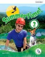 Summertime holiday. Student's book. Per la Scuola media. Con espansione online vol.2 edito da Oxford University Press