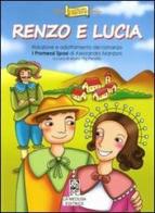 Renzo e Lucia. Con espansione online. Per la Scuola elementare. di M. Pia Peralta edito da La Medusa