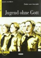 Jugend ohne Gott. Con File audio scaricabile on line di Ödön von Horváth edito da Black Cat-Cideb