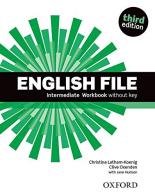 English file. Intermediate. Workbook. Without key. Per le Scuole superiori. Con espansione online edito da Oxford University Press