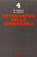 Metamorfosi della democrazia edito da Massimo