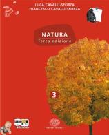 Natura. Per la Scuola media vol.3 di Luigi Luca Cavalli Sforza, Francesco Cavalli-Sforza edito da Einaudi Scuola