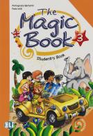 The magic book. Per la 3ª classe elementare di Mariagrazia Bertarini, Paolo Iotti edito da ELI