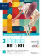 Informatica BIT a BIT. Per il 5° anno delle Scuole superiori. Con e-book. Con espansione online vol.3 di Giuliana Barberis, Emil Dari edito da Tramontana