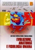 Moduli di biologia. Tomo B. Per le Scuole superiori di Aldo Zullini, Francesca Sparvoli, Antonella Sparvoli edito da Atlas