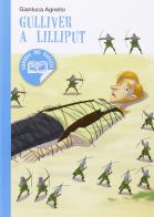 Gulliver a Lilliput di Gianluca Agnello edito da ELI