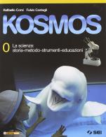 Kosmos. Volume 0-1A-1B-2. Con espansione online. Per la Scuola media di Raffaello Corsi, Fulvio Costagli edito da SEI