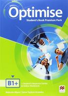 Optimise. B1+. Student's book-Key-Workbook-Key. Per le Scuole superiori. Con espansione online edito da Macmillan