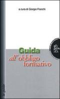 Guida all'obbligo formativo edito da La Nuova Italia