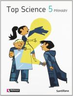 Top science. Student's book. Per la Scuola elementare vol.5 edito da Richmond Publishing