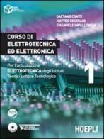 Corso di elettrotecnica ed elettronica. Per l'articolazione elettronica degli Istituti Tecnici settore Tecnologico vol.1