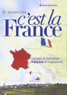 Le Nouveau C'est la France. Per la Scuola media. Con CD Audio di Roberto De Domenico edito da Loffredo