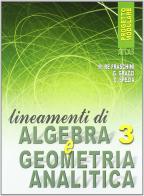Lineamenti di algebra. Con Geometria analitica. Per gli Ist. professionali vol.3