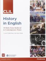 History in english CLIL. Per le Scuole superiori. Con espansione online edito da Mondadori Bruno