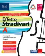 Effetto Stradivari. Con #lamusicanonsiferma. Per la Scuola media. Con e-book. Con espansione online vol.A-B