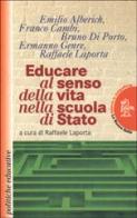 Educare al senso della vita nella scuola di Stato edito da La Nuova Italia