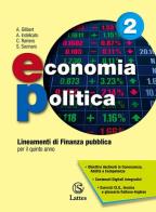 Economia politica. Lineamenti di finanza pubblica. Per le Scuole superiori. Con e-book. Con espansione online