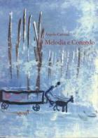 Melodia e Congedo di Angelo Canossi edito da Edelsa