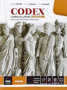 Codex. Esercizi. Per le Scuole superiori. Con e-book. Con espansione online vol.1 Codex. Esercizi. Per le Scuole superiori. Con e-book. Con espansione online vol.1