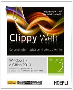 Clippy web. Per le Scuole superiori. Con e-book. Con espansione online vol.2 Clippy web. Per le Scuole superiori. Con e-book. Con espansione online vol.2