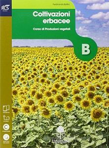 Colture erbacee. Openbook-Extrakit. Per le Scuole superiori. Con e-book. Con espansione online Colture erbacee. Openbook-Extrakit. Per le Scuole superiori. Con e-book. Con espansione online