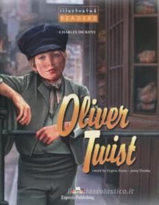 Oliver Twist. Per le Scuole superiori. Ediz. illustrata. Con CD Audio Oliver Twist. Per le Scuole superiori. Ediz. illustrata. Con CD Audio
