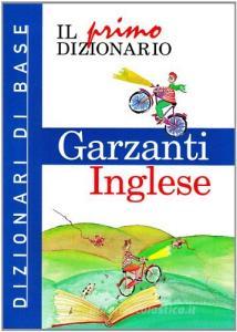 Il primo dizionario di inglese Il primo dizionario di inglese