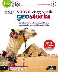 Il nuovo viaggio nella geostoria. Per i Licei e gli Ist. magistrali. Con e-book. Con espansione online. Con libro: Atlante del mondo globale vol.1 Il nuovo viaggio nella geostoria. Per i Licei e gli Ist. magistrali. Con e-book. Con espansione online. Con libro: Atlante del mondo globale vol.1