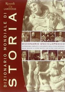 Dizionario mondiale di storia Dizionario mondiale di storia