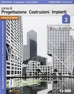 Corso di progettazione costruzione impianti. Per gli Ist. tecnici. Con e-book. Con espansione online vol.3 Corso di progettazione costruzione impianti. Per gli Ist. tecnici. Con e-book. Con espansione online vol.3