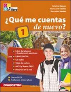 Quème cuentas de nuevo? Libro del alumno-Cuaderno de ejercicios. Per le Scuole superiori. Con 2 CD Audio. Con espansione online vol.1 Quème cuentas de nuevo? Libro del alumno-Cuaderno de ejercicios. Per le Scuole superiori. Con 2 CD Audio. Con espansione online vol.1