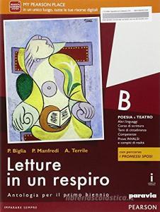 Letture in un respiro. Vol. B. Con Percorso I promessi sposi. Per le Scuole superiori. Con e-book. Con espansione online Letture in un respiro. Vol. B. Con Percorso I promessi sposi. Per le Scuole superiori. Con e-book. Con espansione online