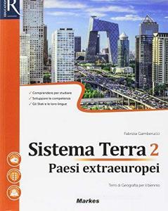 Sistema terra. Per le Scuole superiori. Con e-book. Con 2 espansioni online vol.2 Sistema terra. Per le Scuole superiori. Con e-book. Con 2 espansioni online vol.2