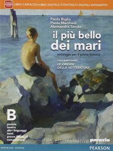 Il più bello dei mari. Con Percorso le origini della letteratura. Per le Scuole superiori. Con e-book. Con espansione online vol.2 Il più bello dei mari. Con Percorso le origini della letteratura. Per le Scuole superiori. Con e-book. Con espansione online vol.2