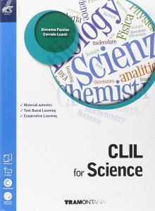 CLIL for science. Con Extrakit-Openbook. Per le Scuole superiori. Con e-book. Con espansione online CLIL for science. Con Extrakit-Openbook. Per le Scuole superiori. Con e-book. Con espansione online
