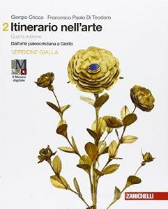 Itinerario nell'arte. Per le Scuole superiori. Con e-book. Con espansione online vol.2 Itinerario nell'arte. Per le Scuole superiori. Con e-book. Con espansione online vol.2