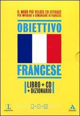 Langenscheidt. Obiettivo francese. Il francese in 30 giorni. Con dizionario. Con CD Audio formato MP3 Langenscheidt. Obiettivo francese. Il francese in 30 giorni. Con dizionario. Con CD Audio formato MP3