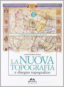 La Nuova Topografia E Disegno Topografico Vol.3 (9788883320101) Di ...