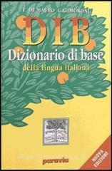 DIB. Dizionario illustrato della lingua italiana DIB. Dizionario illustrato della lingua italiana