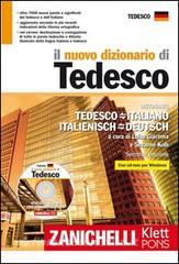 Il nuovo dizionario di tedesco. Dizionario tedesco-italiano, italiano-tedesco. Ediz. bilingue. Con CD-ROM Il nuovo dizionario di tedesco. Dizionario tedesco-italiano, italiano-tedesco. Ediz. bilingue. Con CD-ROM