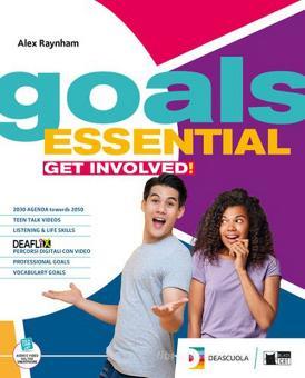 Goals. Essential. Student's book & workbook. With Vocabulary goals  essential. Per le Scuole superiori. Con espansione online (9788853022332):  2% di Sconto