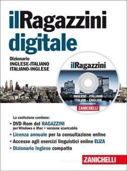 Il Ragazzini digitale 2014. Dizionario inglese-italiano, italiano-inglese. DVD-ROM. Licenza online di 12 mesi dall'attivazione Il Ragazzini digitale 2014. Dizionario inglese-italiano, italiano-inglese. DVD-ROM. Licenza online di 12 mesi dall'attivazione