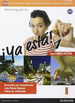 ¡Ya esta! Con CiviltàLIM. Per le Scuole superiori. Con e-book. Con espansione online. Con libro vol.1 ¡Ya esta! Con CiviltàLIM. Per le Scuole superiori. Con e-book. Con espansione online. Con libro vol.1