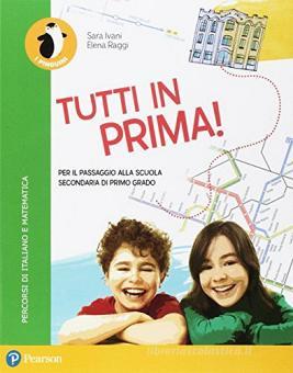 Tutti in prima! Per la Scuola elementare. Con e-book. Con espansione online Tutti in prima! Per la Scuola elementare. Con e-book. Con espansione online